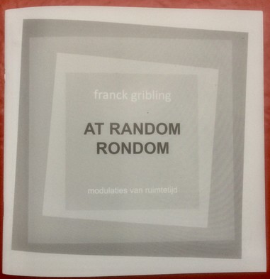 franck gribling, IN RETROSPECT LIGHT AND SPACE TRAPS 1967-1972